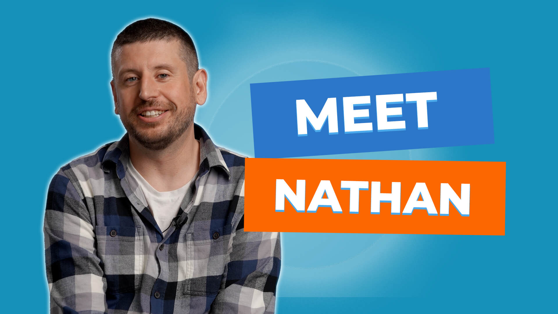Video thumbnail for Meet Nathan!